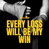 KJ-52 & Jonah - Every Loss Will Be My Win - Single